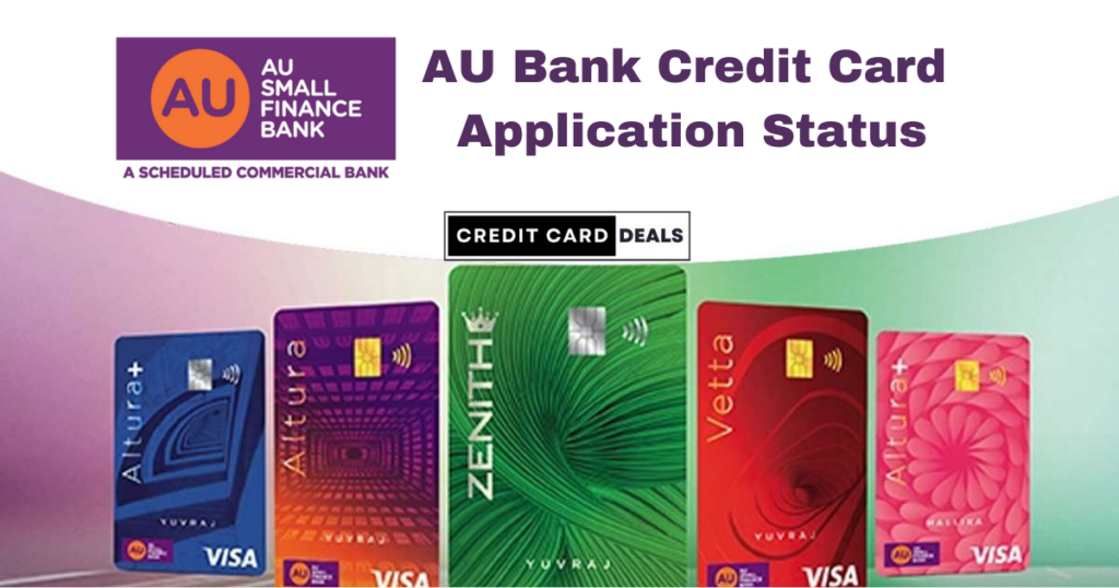 AU Bank Credit Card Application Status