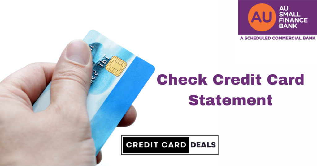 Check AU Bank Credit Card Statement