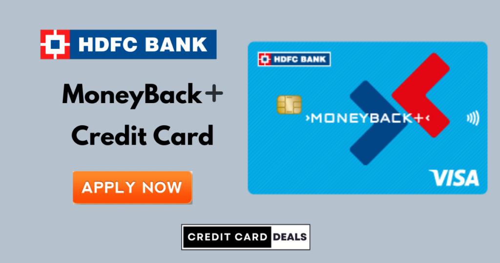 HDFC Bank MoneyBack+ Credit Card