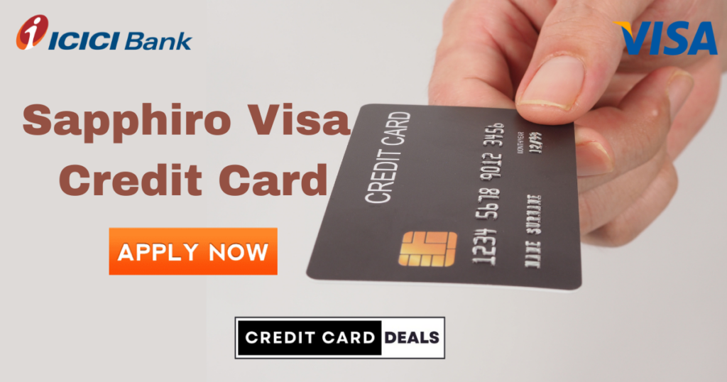 ICICI Bank Sapphiro Visa Credit Card