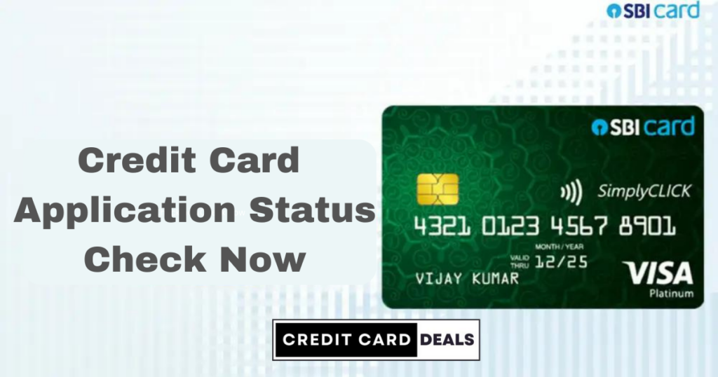 SBI Bank Credit Card Application Status