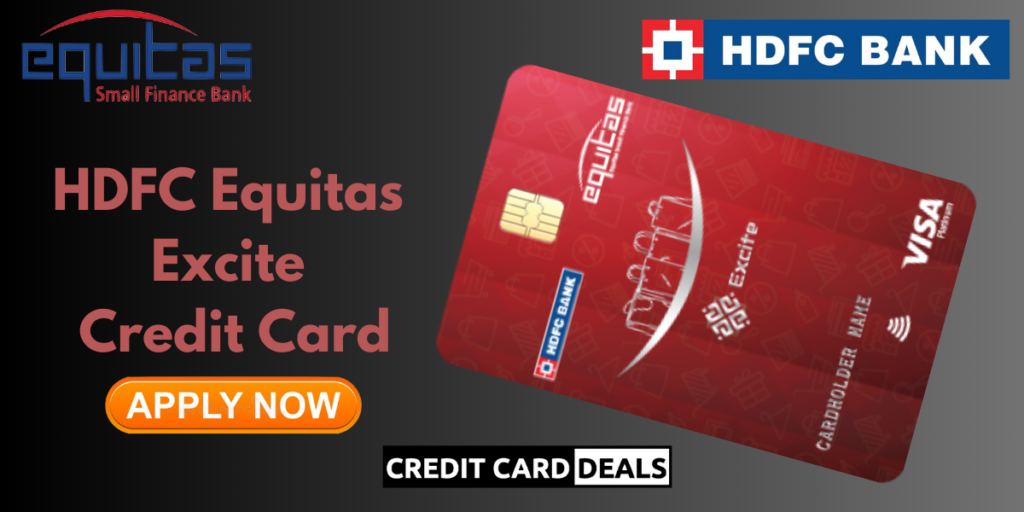 HDFC Equitas Excite Credit Card