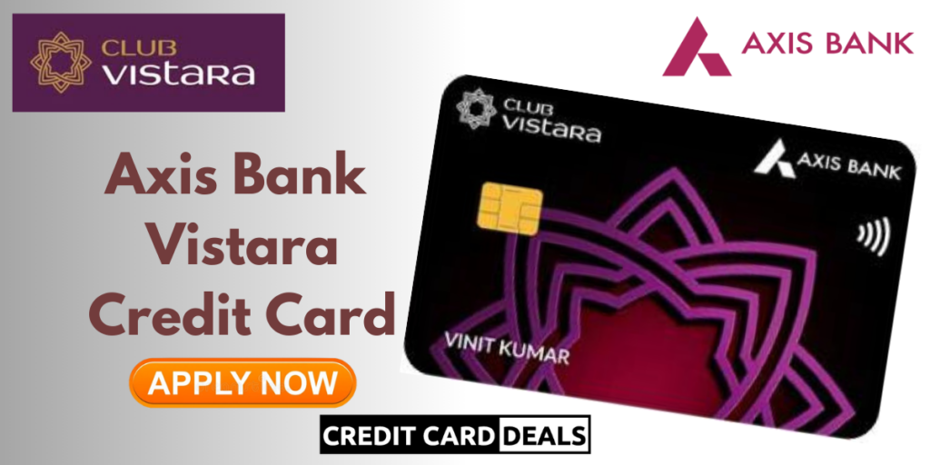 Axis Bank Vistara Credit Card